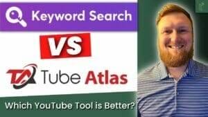 Keywordsearch VS Tube Atlas - YouTube Keyword Research Tools