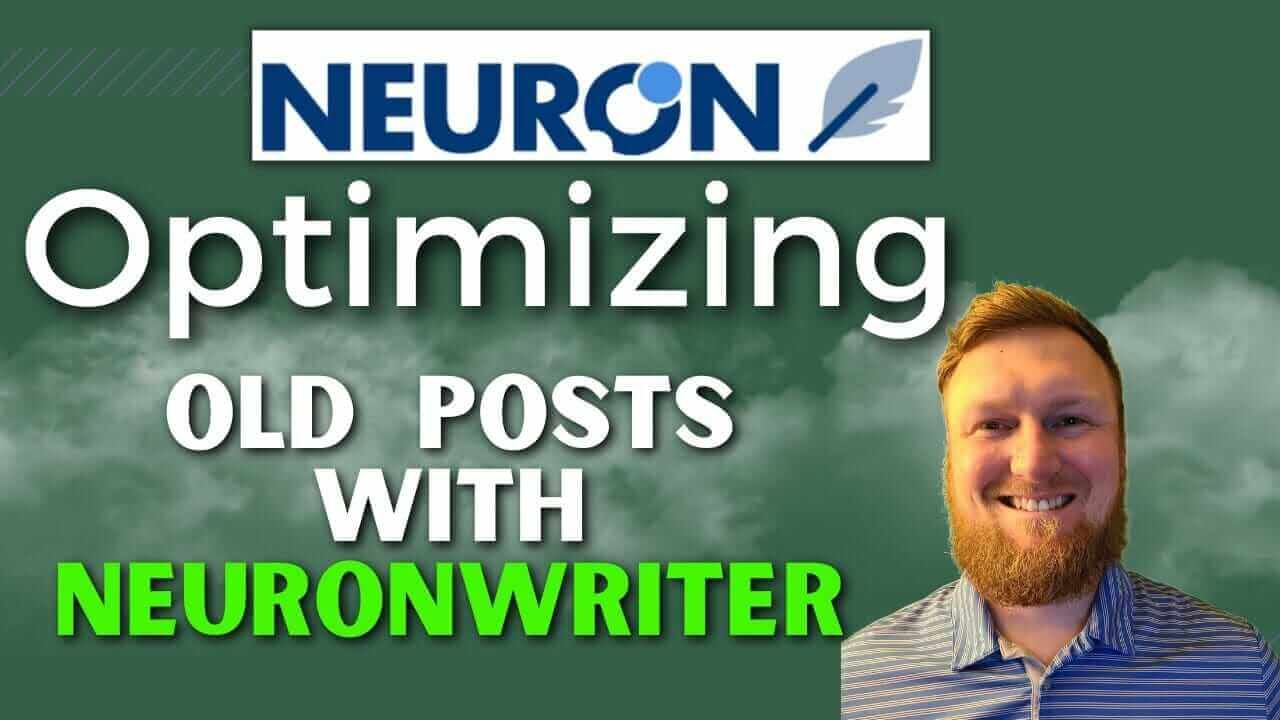 Optimizing Old Posts with Neuronwriter: Break Into the Top 10! Optimizing Old Posts with Neuronwriter: Break Into the Top 10!