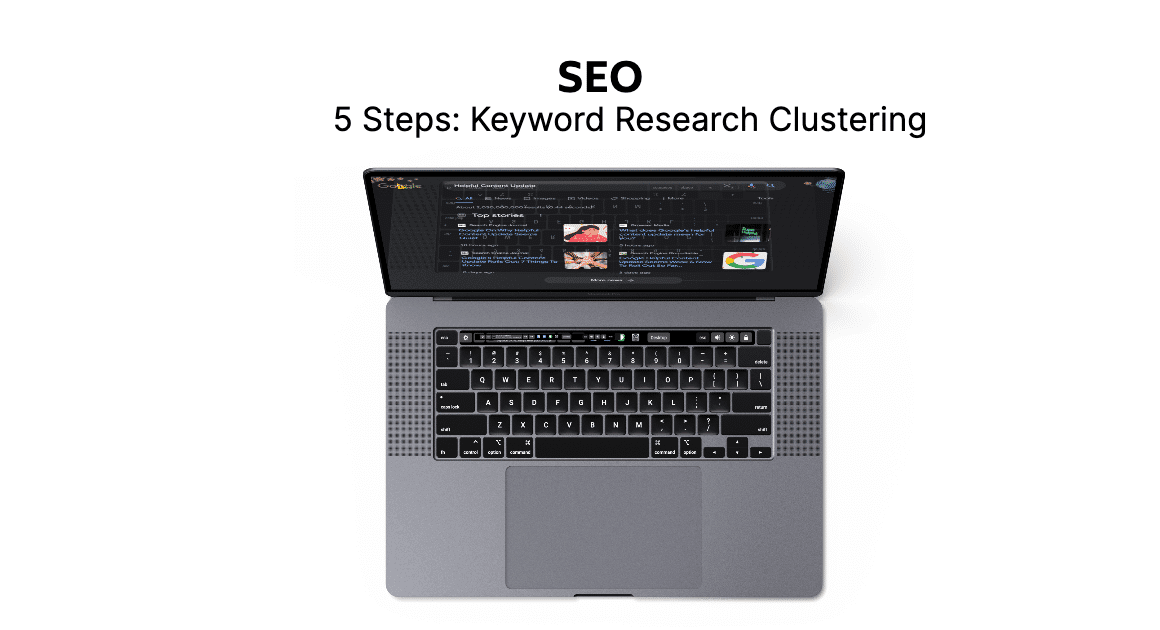 Seo keyword research clustering in 5 steps.